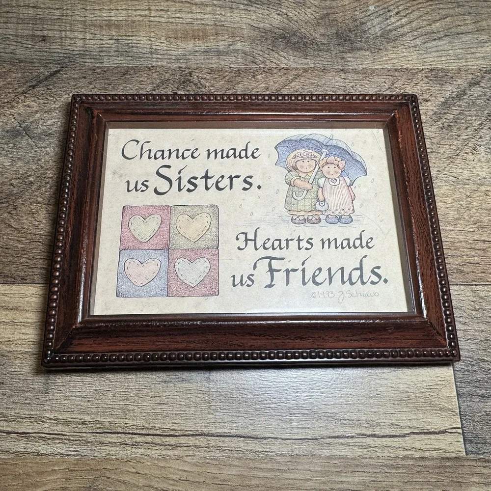 Vintage J.Schiauo 1993 Chance Made Us Sisters Wooden Frame 5x7 inches